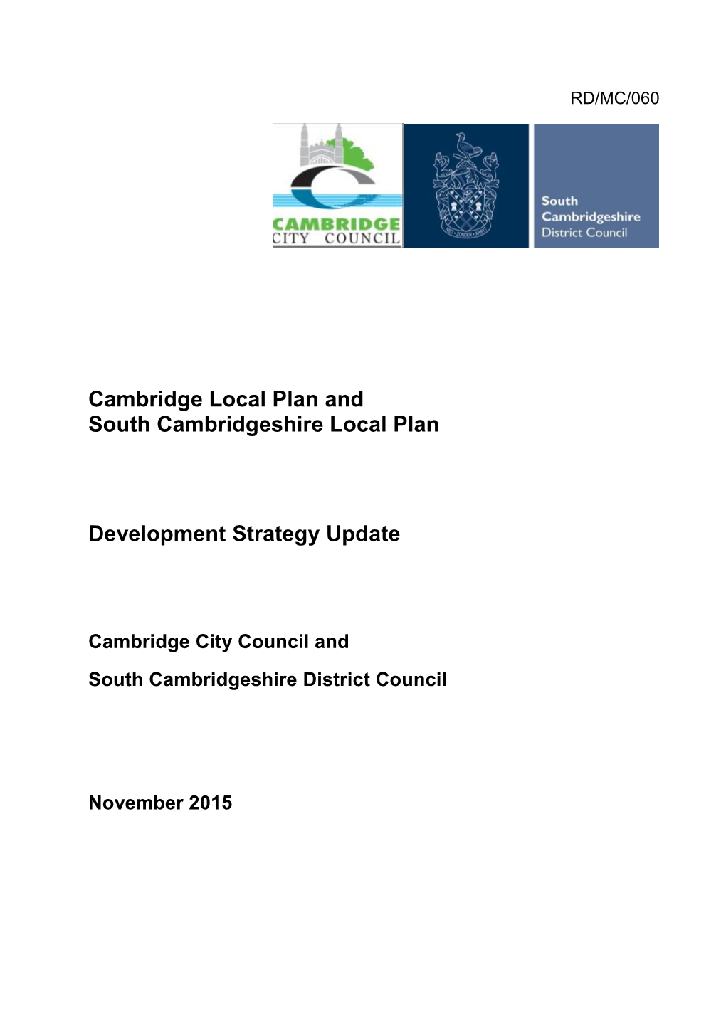 Cambridge and South Cambridgeshire Local Plans That Were Submitted for Examination in March 2014