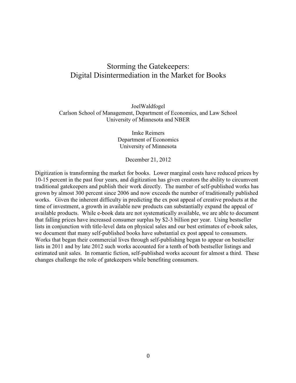 Storming the Gatekeepers: Digital Disintermediation in the Market for Books