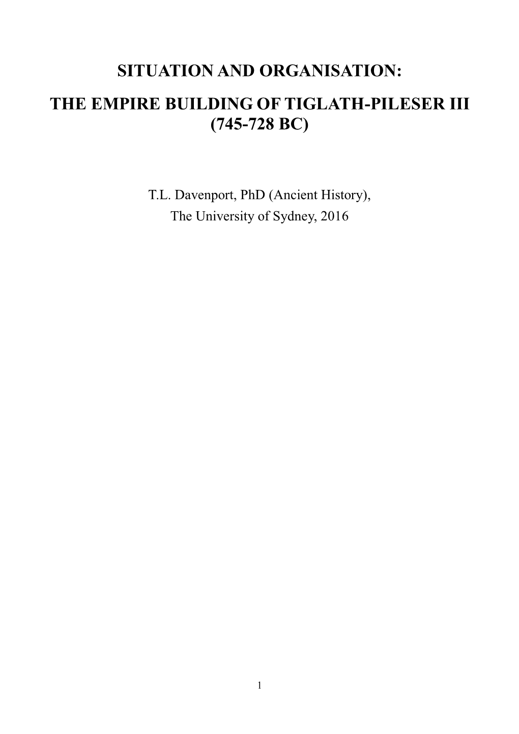 Situation and Organisation: the Empire Building of Tiglath-Pileser Iii (745-728 Bc)