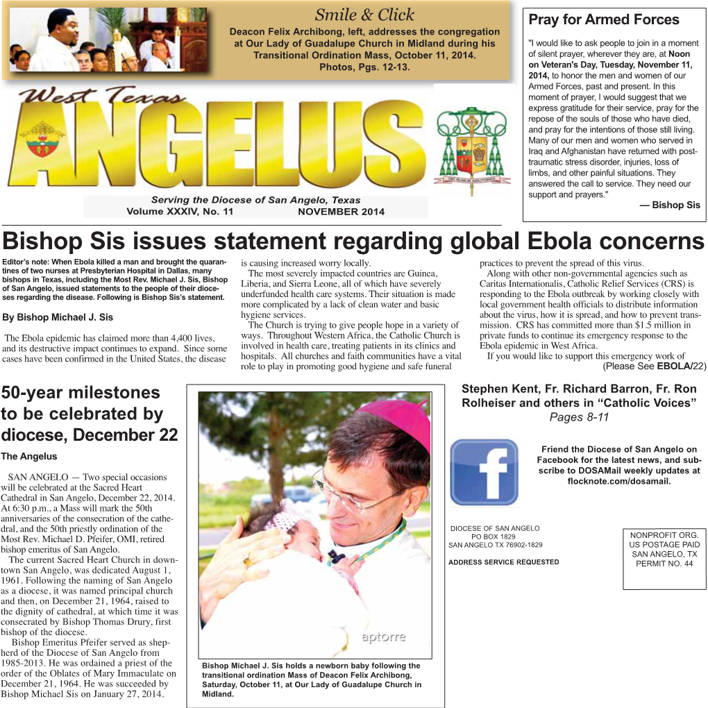 Bishop Sis Issues Statement Regarding Global Ebola Concerns Editor’S Note: When Ebola Killed a Man and Brought the Quaran- Is Causing Increased Worry Locally