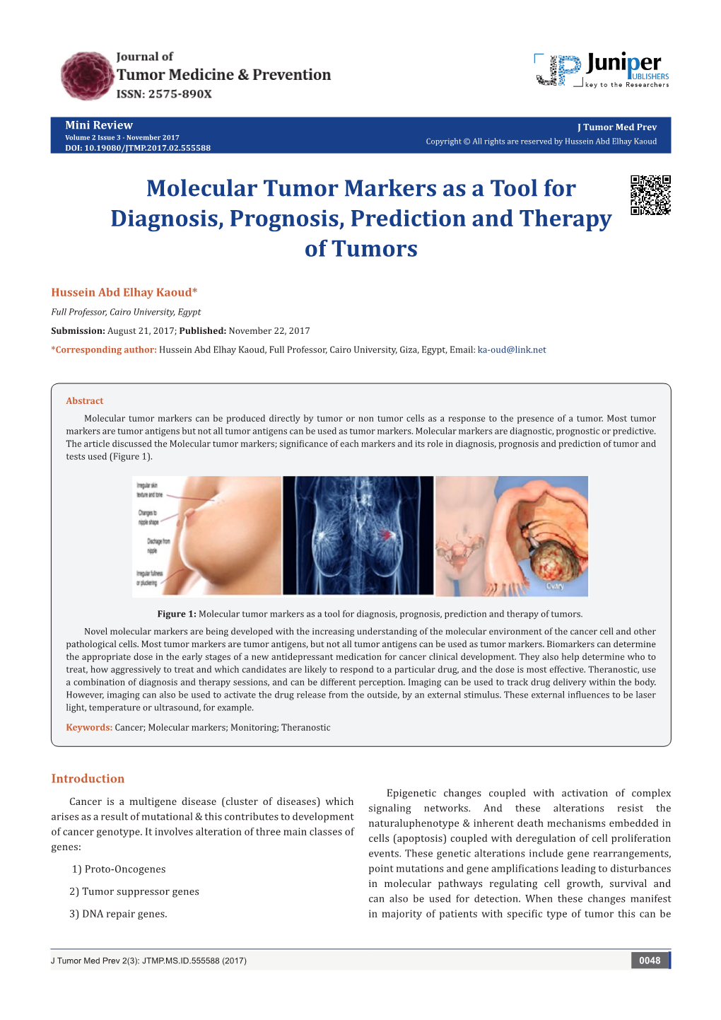 Molecular Tumor Markers As a Tool for Diagnosis, Prognosis, Prediction and Therapy of Tumors