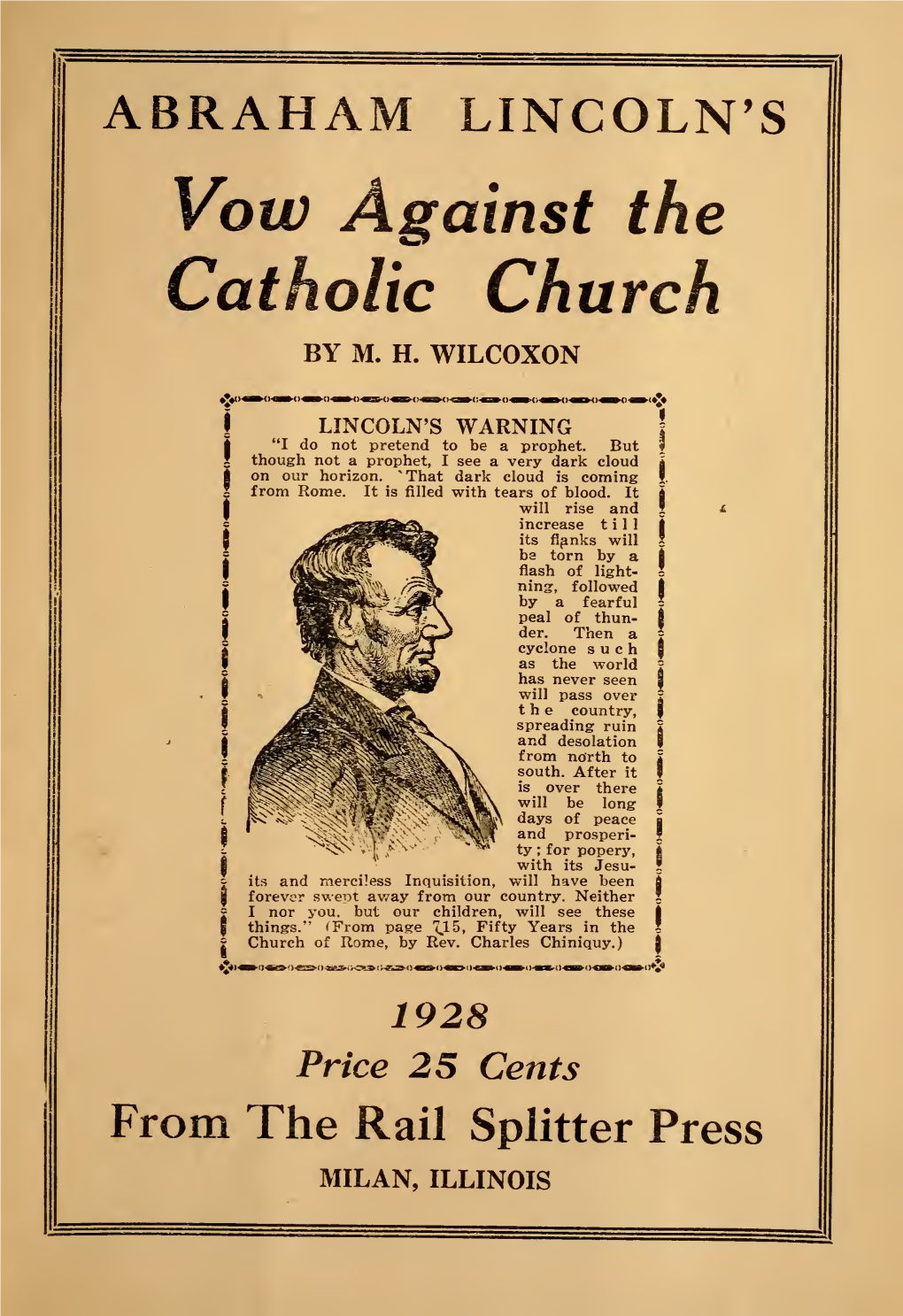 ABRAHAM LINCOLN's Vow Against the Catholic Church by M