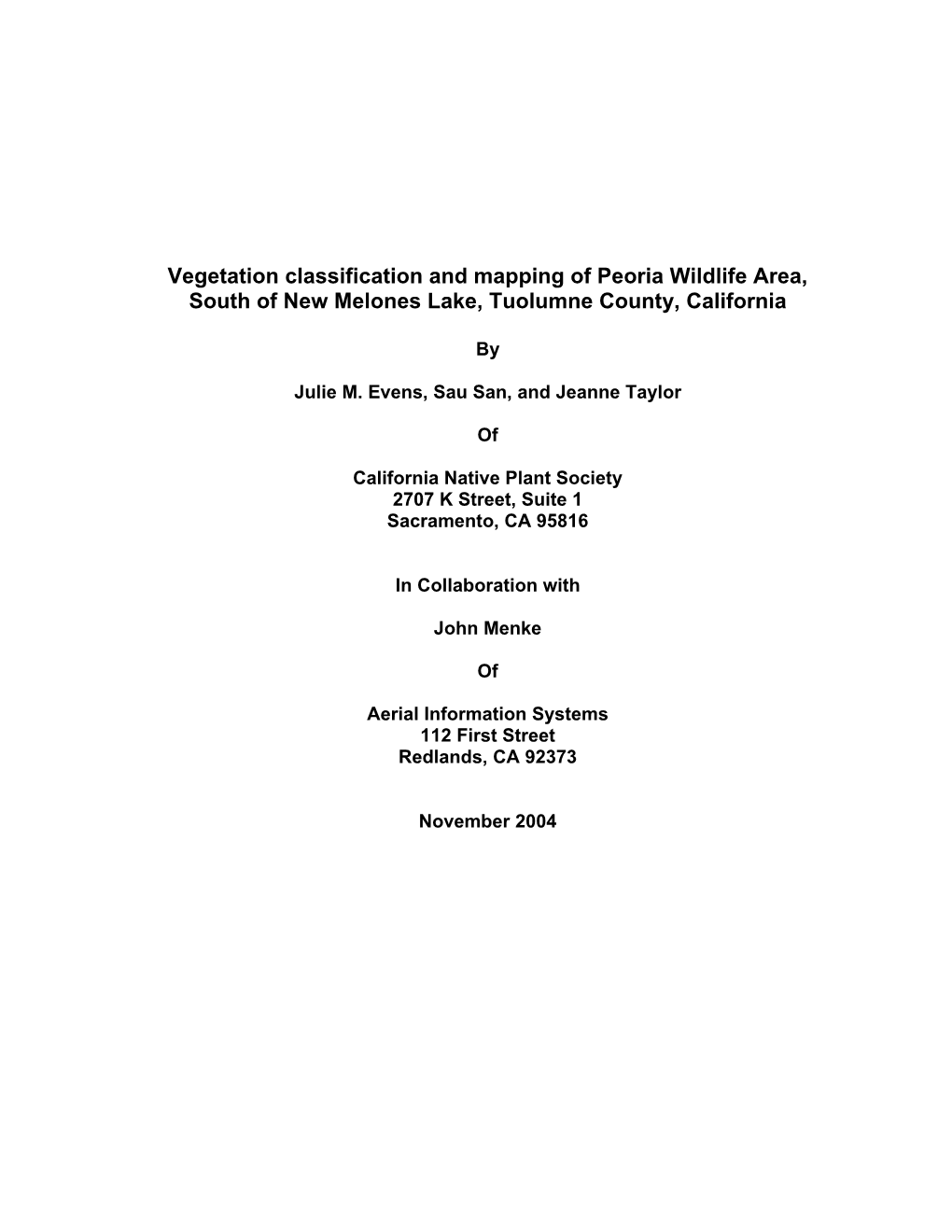 Vegetation Classification and Mapping of Peoria Wildlife Area, South of New Melones Lake, Tuolumne County, California