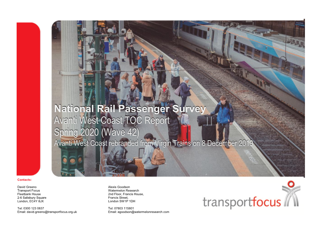 National Rail Passenger Survey Avanti West Coast TOC Report Spring 2020 (Wave 42) Avanti West Coast Rebranded from Virgin Trains on 8 December 2019