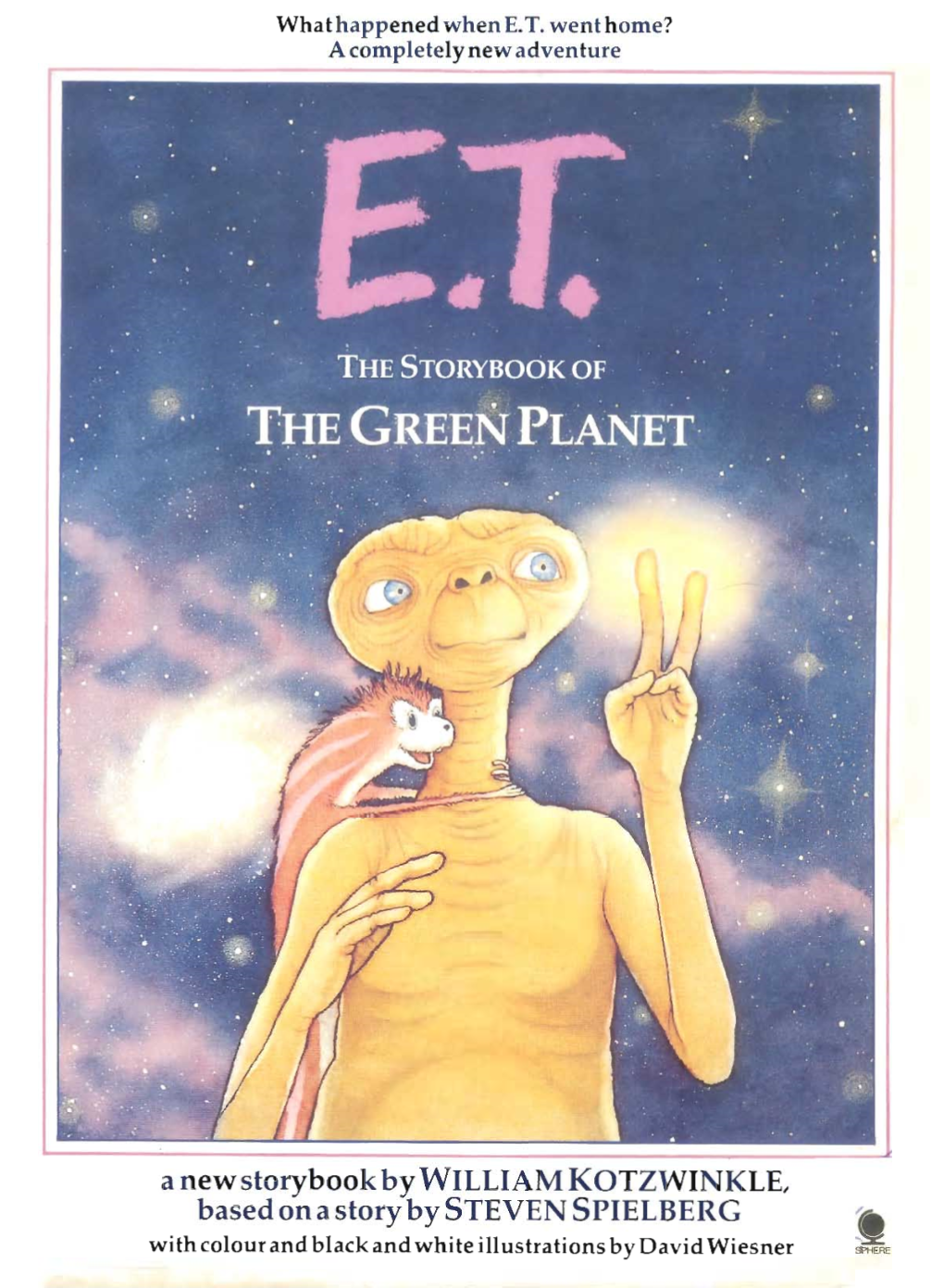 E.T. Went Home? a Completely New Adventure