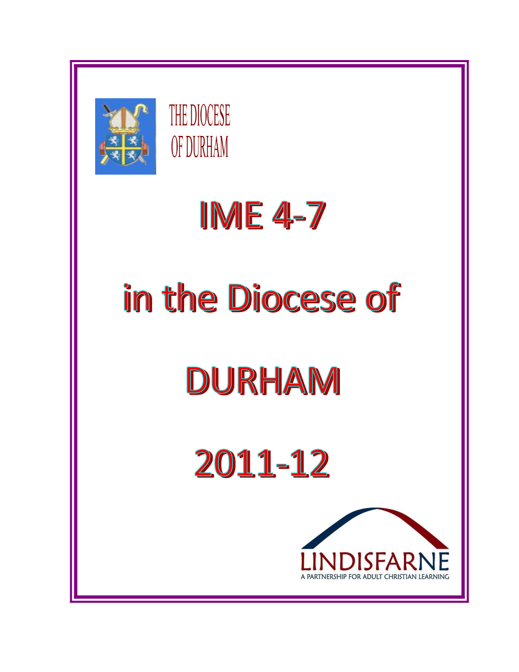 A) IME 4-7 in the Diocese of Durham P. 4