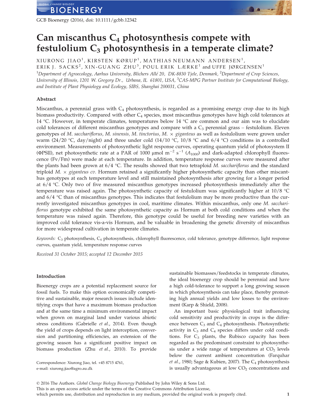 Can Miscanthus C4 Photosynthesis Compete with Festulolium C3 Photosynthesis in a Temperate Climate? XIURONG JIAO1 ,KIRSTENKØRUP1 , MATHIAS NEUMANN ANDERSEN1 , ERIK J