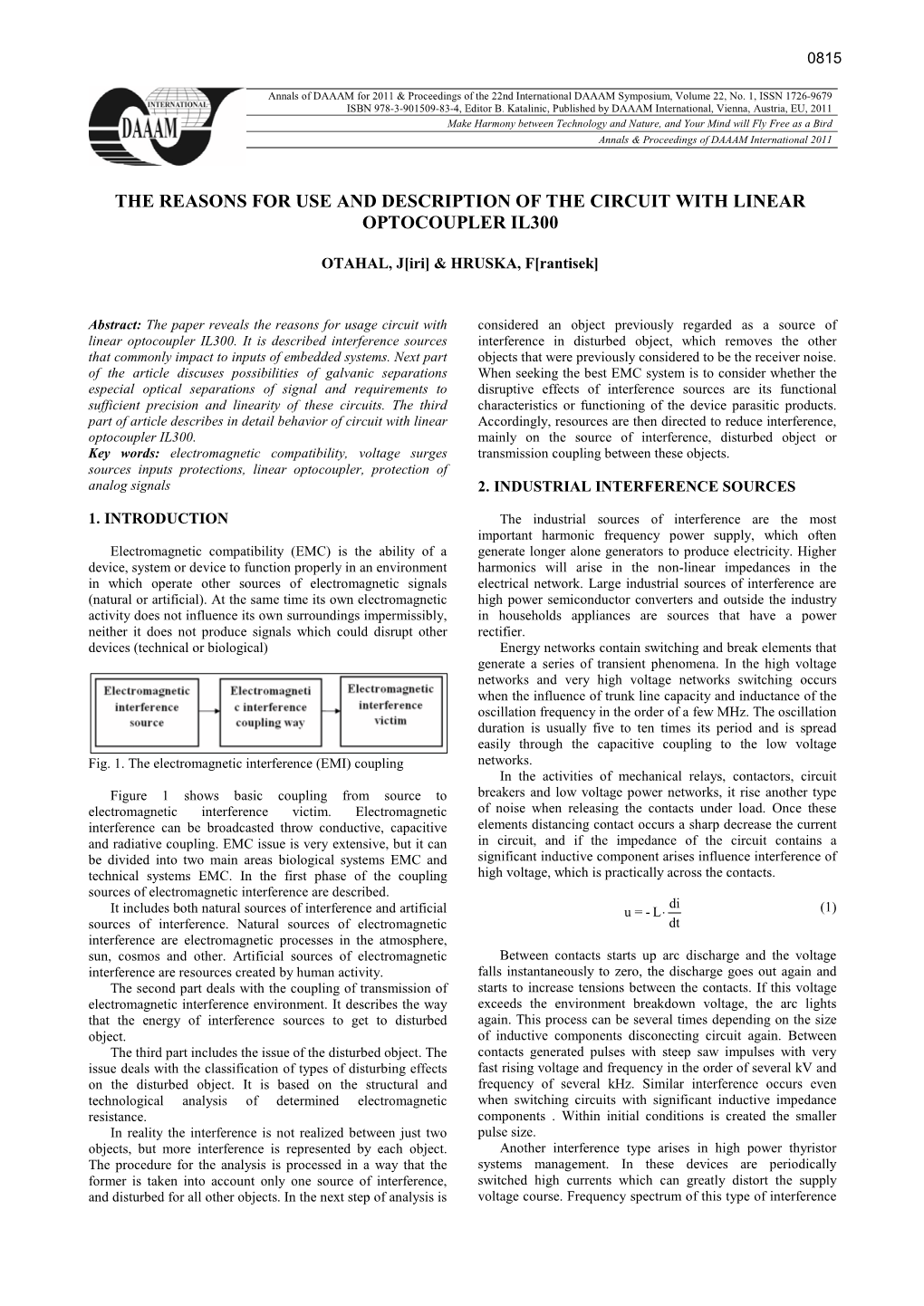 The Reasons for Use and Description of the Circuit with Linear Optocoupler Il300