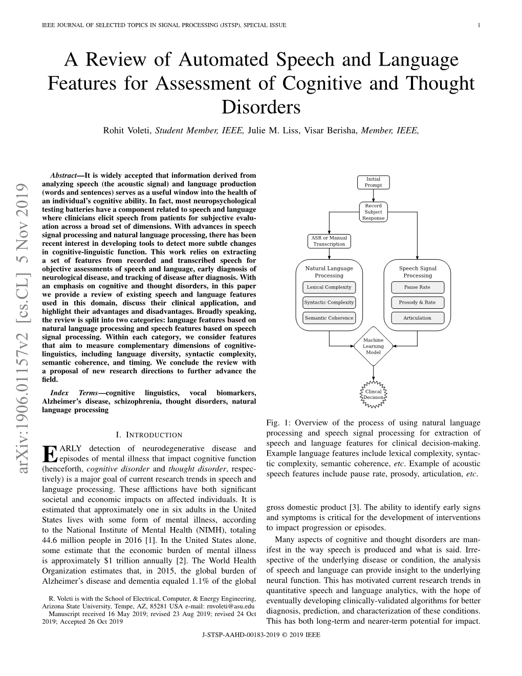 A Review of Automated Speech and Language Features for Assessment of Cognitive and Thought Disorders Rohit Voleti, Student Member, IEEE, Julie M