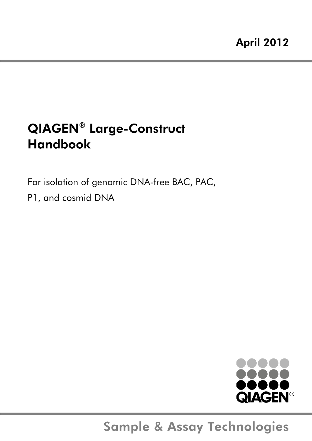 Sample & Assay Technologies QIAGEN® Large-Construct Handbook