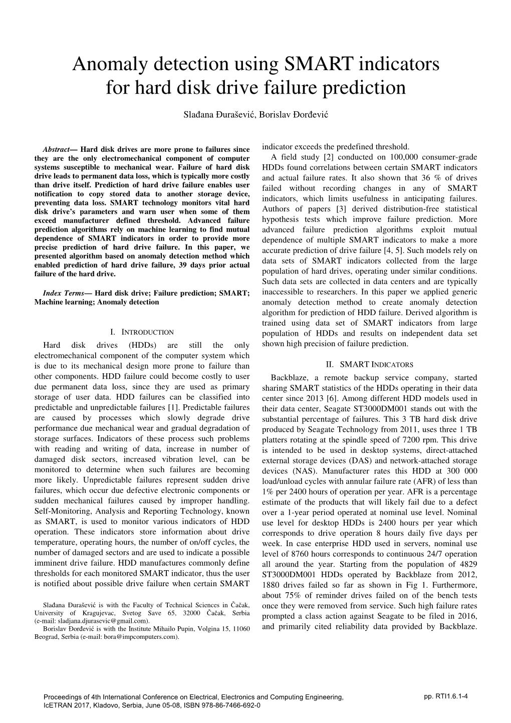 Anomaly Detection Using SMART Indicators for Hard Disk Drive Failure Prediction