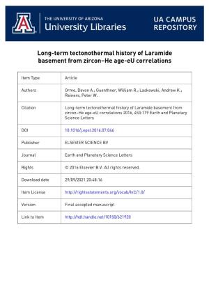 Long-Term Tectonothermal History of Laramide Basement from Zircon-He Age-Eu 2 Correlations 3 4 Devon A