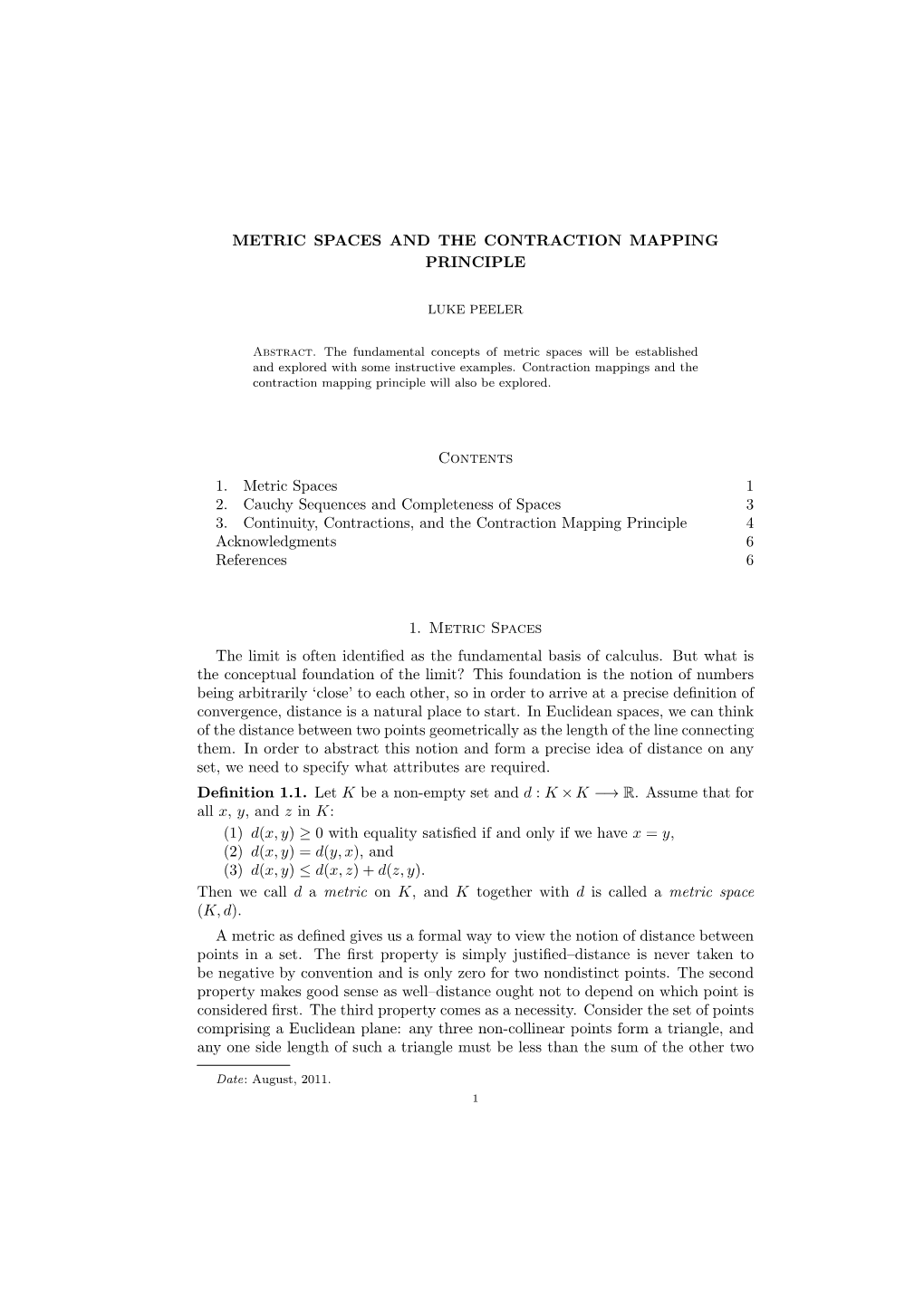 Metric Spaces and the Contraction Mapping Principle