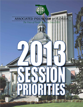 2013 AIF Session Priorities 1 ASSOCIATED INDUSTRIES of FLORIDA the Voice of Florida Business Since 1920