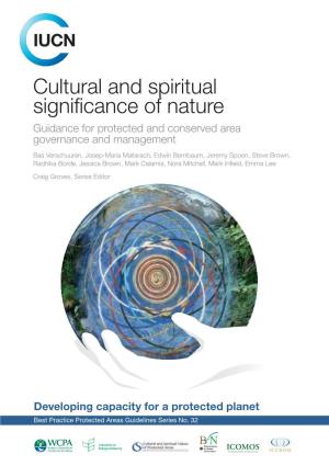 Cultural and Spiritual Significance of Nature: Guidance for Protected and Conserved Area Governance and Management