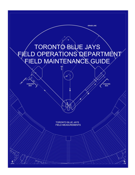 Toronto Blue Jays Field Maintenance Guide