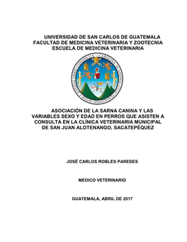 Universidad De San Carlos De Guatemala Facultad De Medicina Veterinaria Y Zootecnia Escuela De Medicina Veterinaria