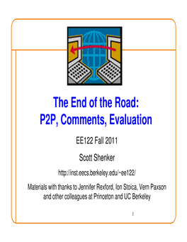 The End of the Road: P2P, Comments, Evaluation