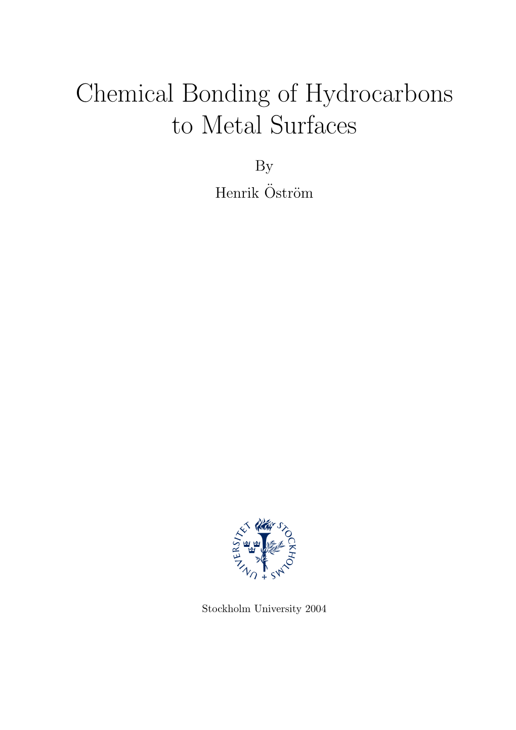 Chemical Bonding of Hydrocarbons to Metal Surfaces