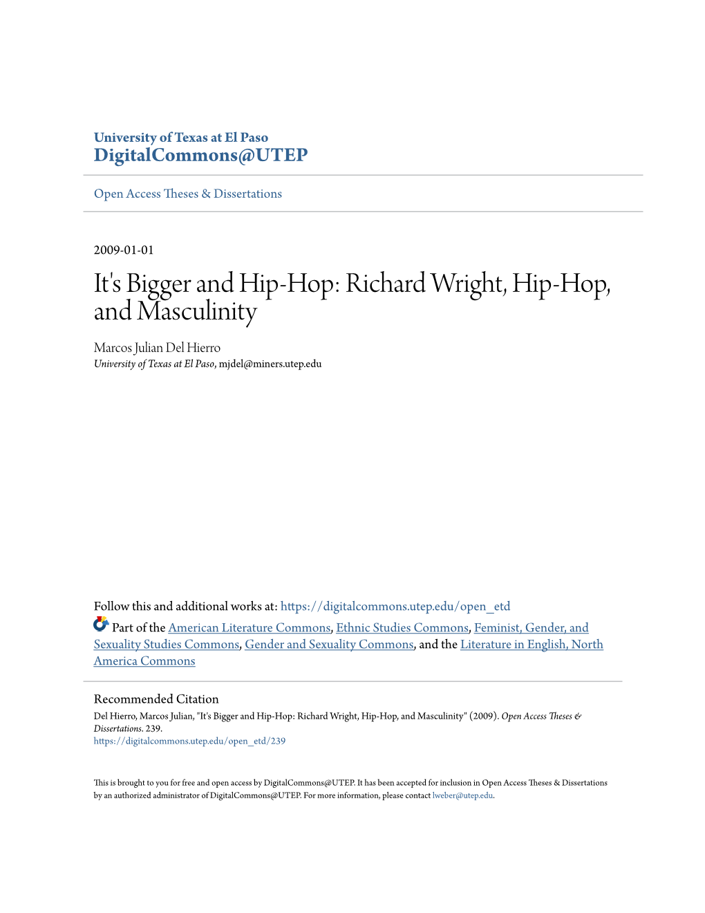 Richard Wright, Hip-Hop, and Masculinity Marcos Julian Del Hierro University of Texas at El Paso, Mjdel@Miners.Utep.Edu