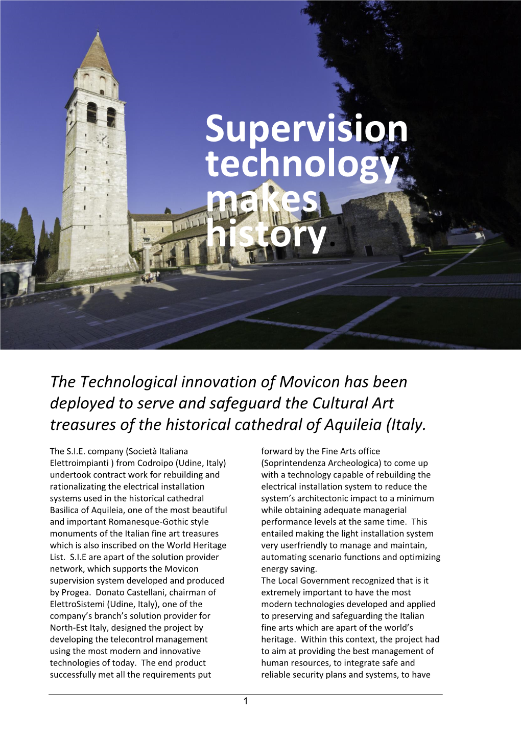 Basilica Di Aquileia, Quando La Tecnologia Supervisiona La Storia