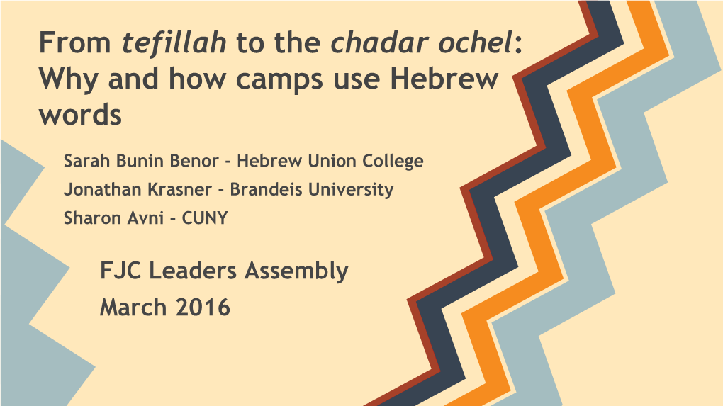 Why and How Camps Use Hebrew Words