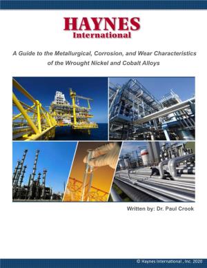 A Guide to the Metallurgical, Corrosion, and Wear Characteristics of the Wrought Nickel and Cobalt Alloys