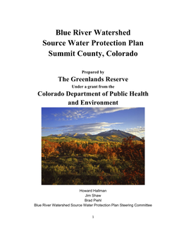 Blue River Watershed Source Water Protection Plan Summit County, Colorado