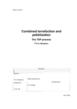 Combined Torrefaction and Pelletisation the TOP Process