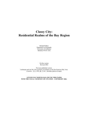 Classy City: Residential Realms of the Bay Region