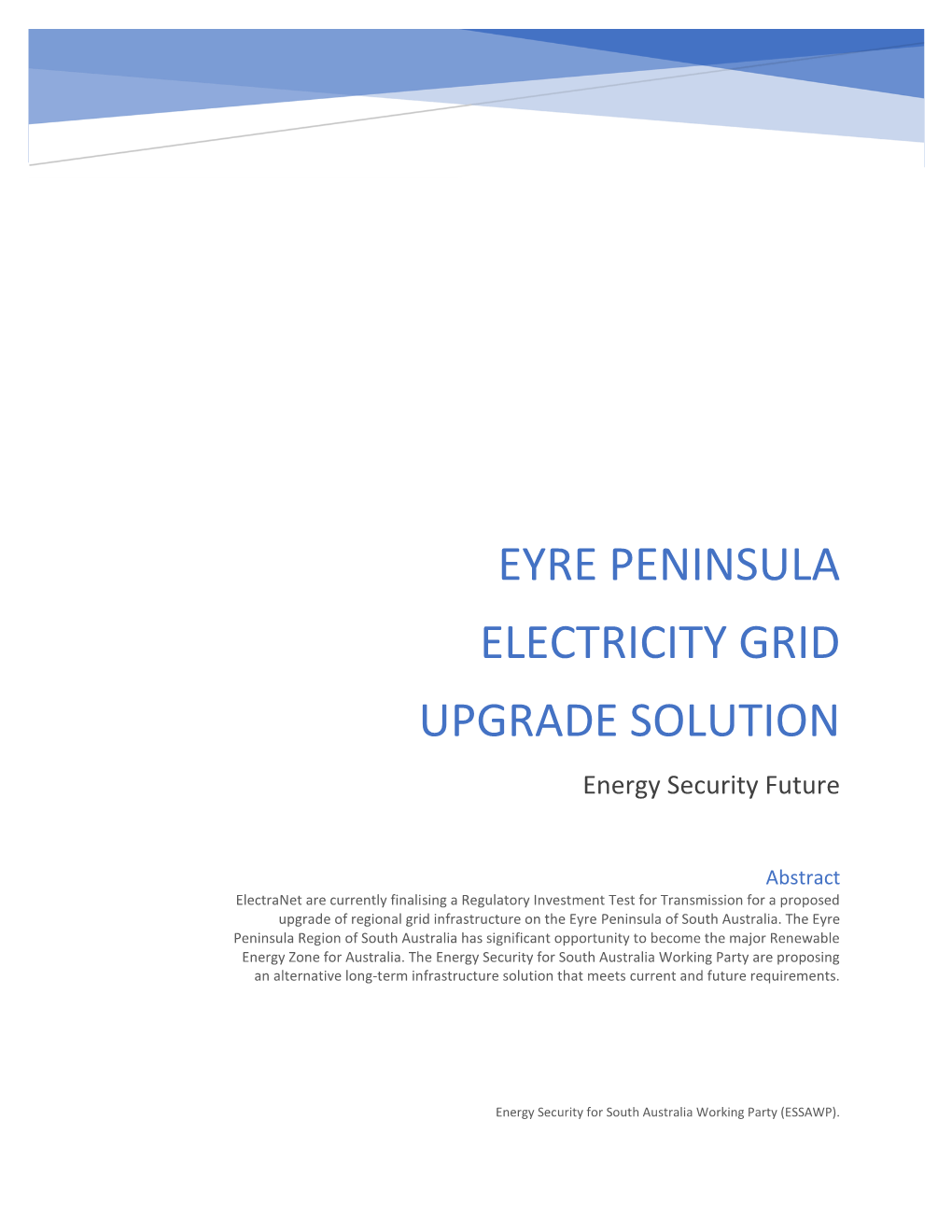 EYRE PENINSULA ELECTRICITY GRID UPGRADE SOLUTION Energy Security Future