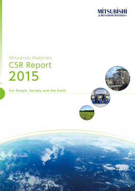 CSR Report 2015 Mitsubishi Materials CSR Report 2015 2 Contents