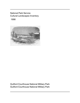 Cultural Landscapes Inventory, Guilford Courthouse National