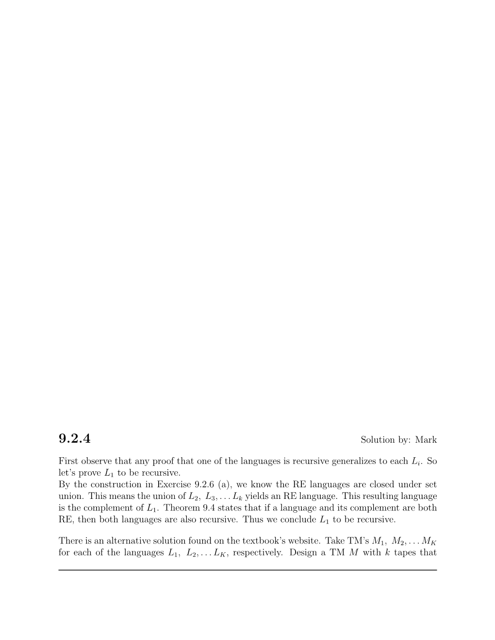 Mark First Observe That Any Proof That One of the Languages Is Recursive Generalizes to Each Li. So Let's Prove L