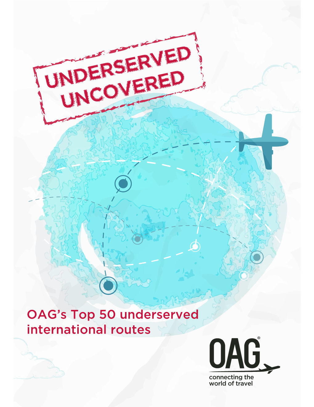 OAG's Top 50 Underserved International Routes