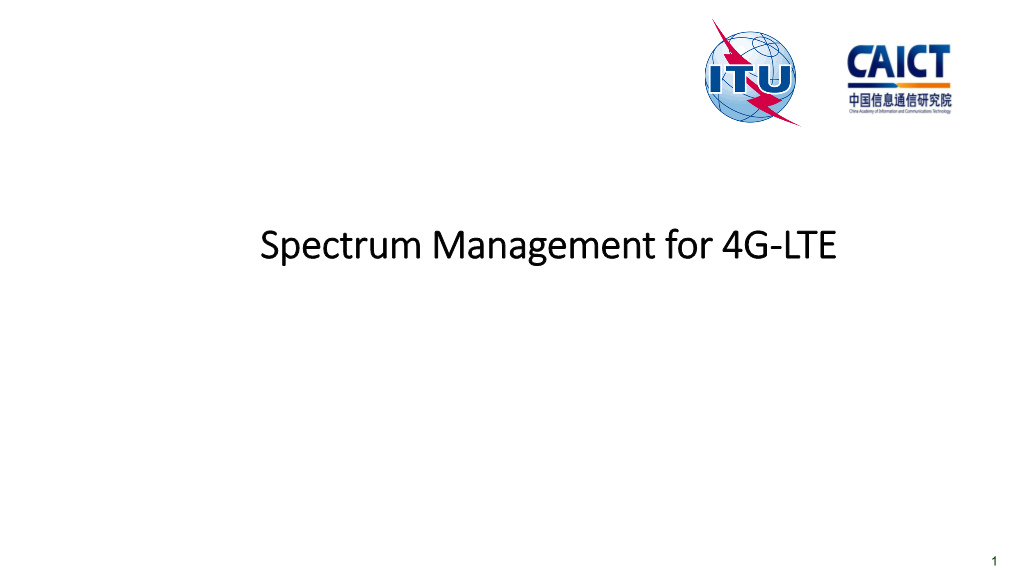 Spectrum Management for 4G-LTE