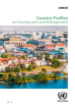 Country Profiles on Housing and Land Management Belarus Country Profiles on Housing and Land Management Belarus