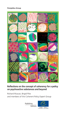 Reflections on the Concept of Coherency for a Policy on Psychoactive Substances and Beyond