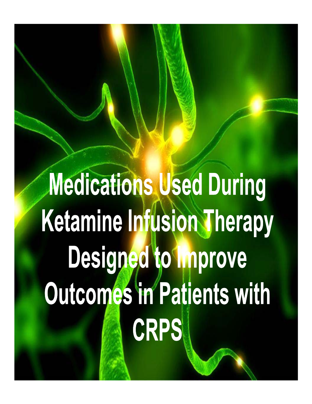 Ketamine Infusion Adjuvant Medications