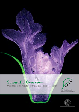 Scientific Overview 50829 Köln Max Planck Institute for Plant Breeding Research