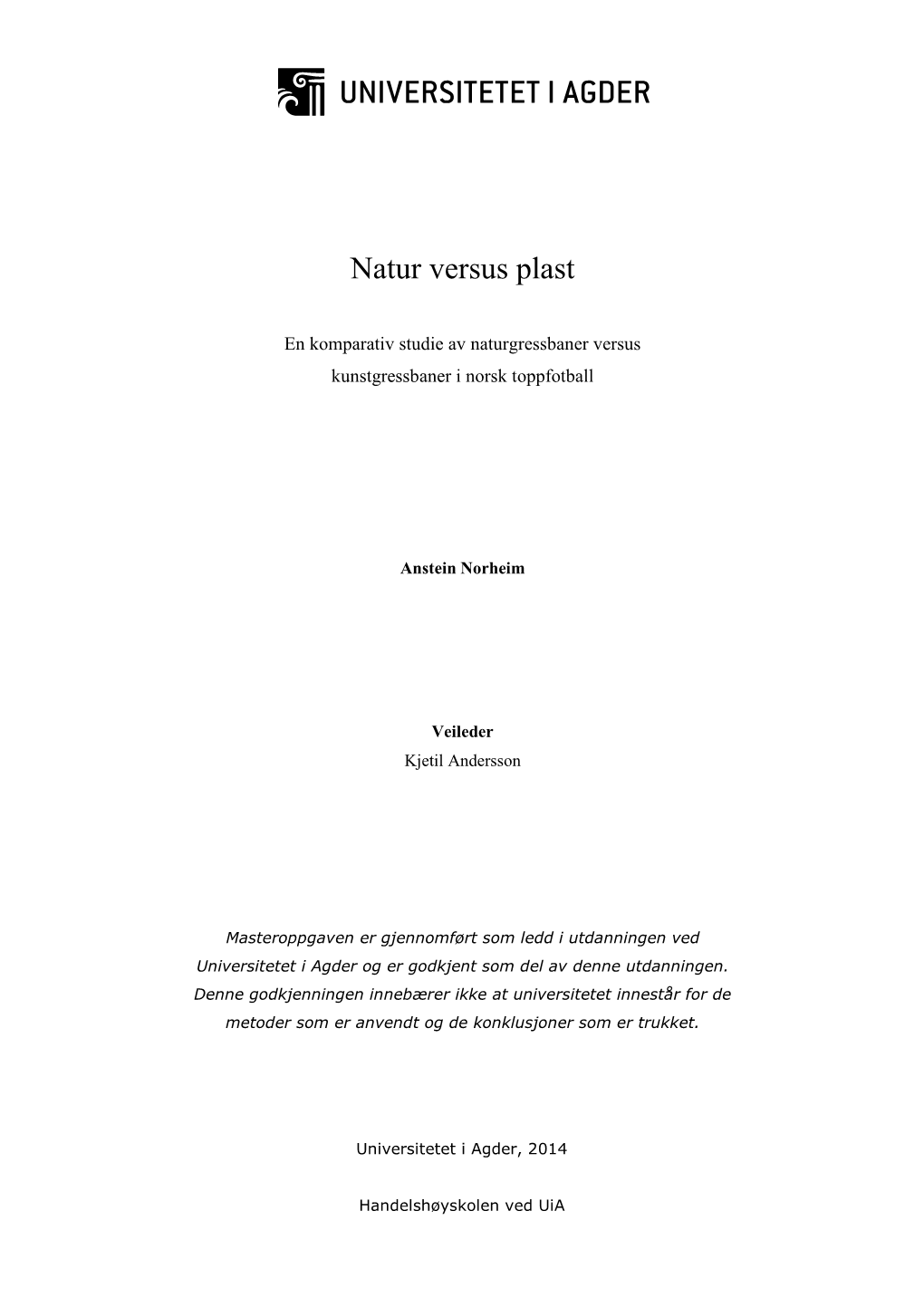 BE-501 2014 Spring Masters Thesis Anstein Norheim.Pdf (831.1Kb)