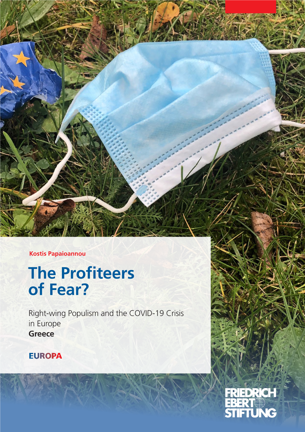 The Profiteers of Fear?