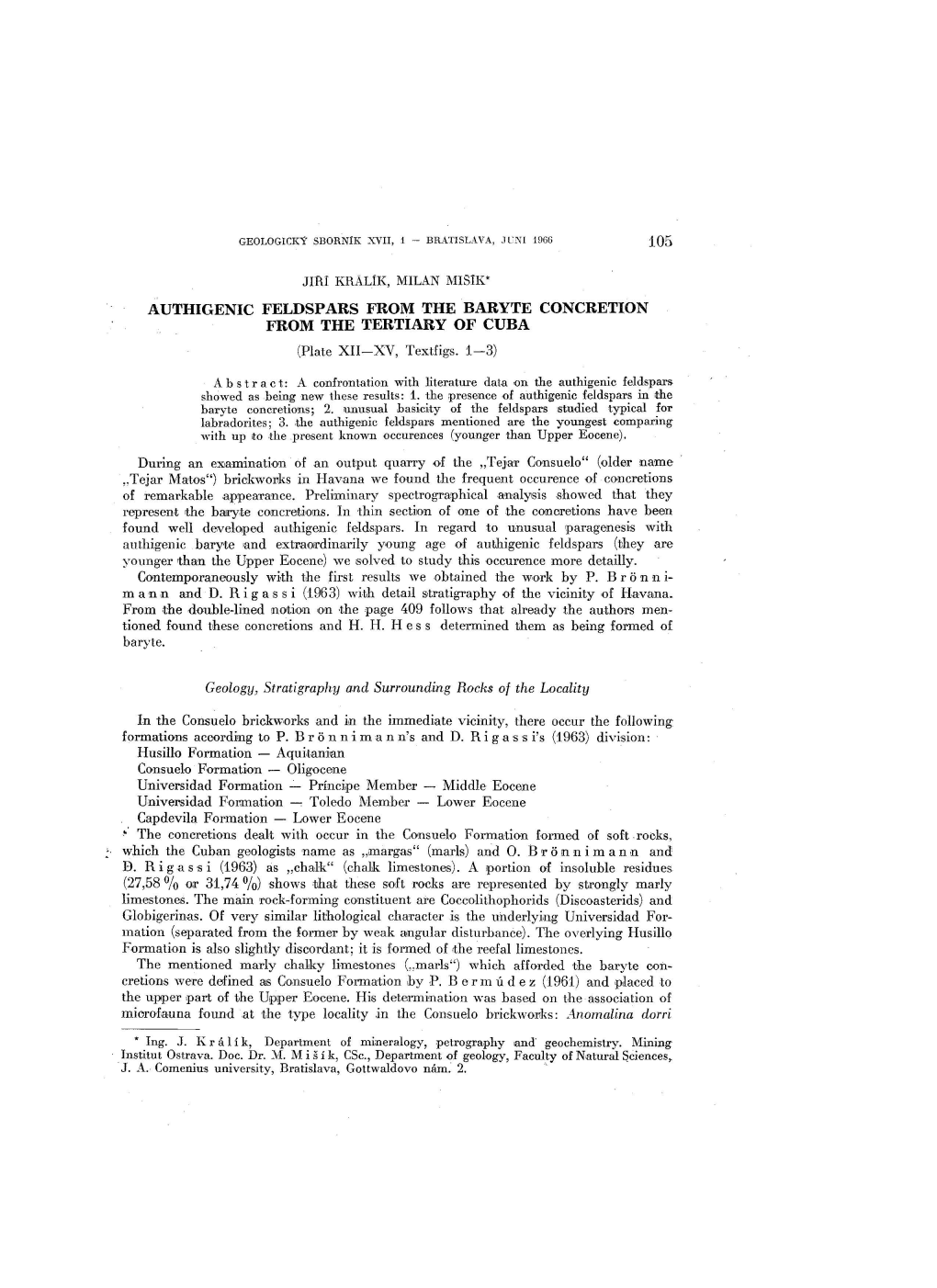 AUTHIGENIC FELDSPARS from the BARYTE CONCRETION from the TERTIARY of CUBA (Plate XII-XV, Textfigs