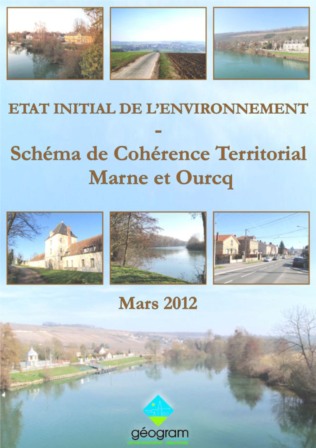 État Initial De L'environnement – SCOT Marne Et Ourcq Mars 2012 1