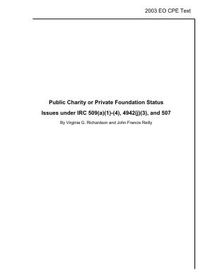 Public Charity Or Private Foundation Status Issues Under IRC 509(A)(1)-(4), 4942(J)(3), and 507