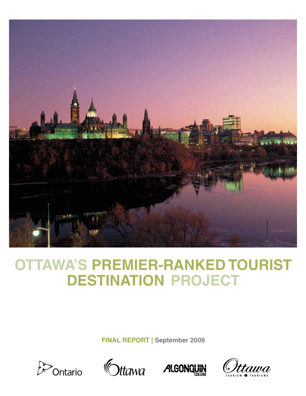 OTTAWA's Premier-Ranked TOURIST Destination PROJECT