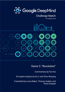 Challenge Match Game 3: “Revolution”
