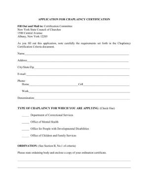 APPLICATION for CHAPLAINCY CERTIFICATION Fill out and Mail To