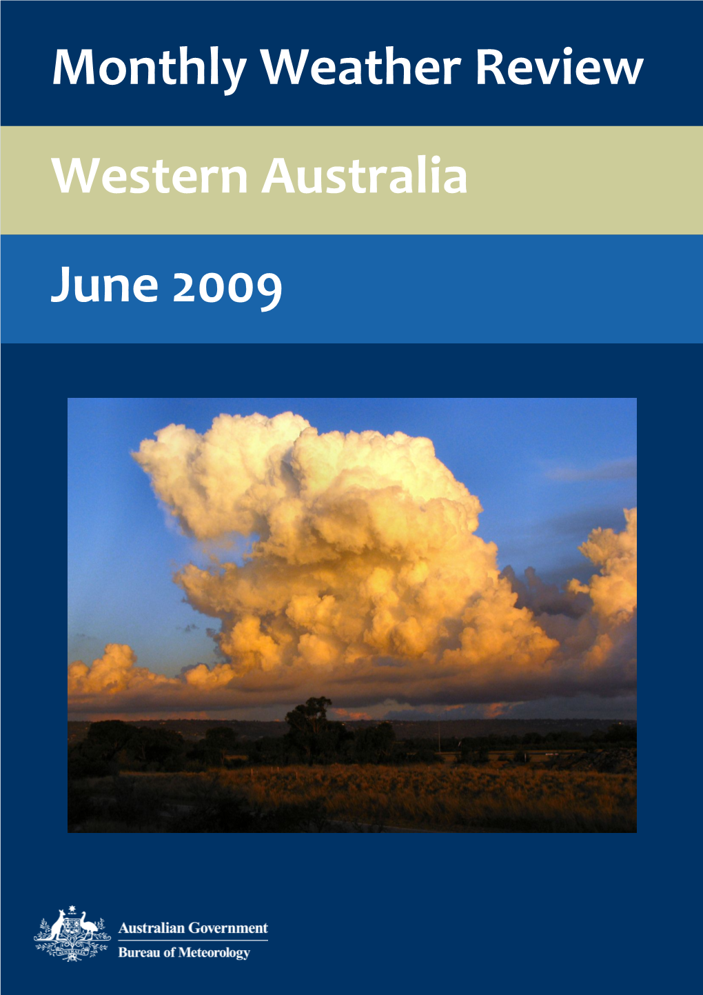 Western Australia June 2009 Monthly Weather Review Western Australia June 2009