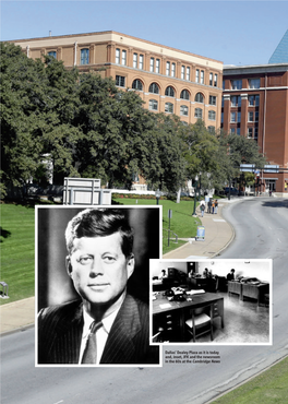Dallas' Dealey Plaza As It Is Today And, Inset, JFK and the Newsroom In